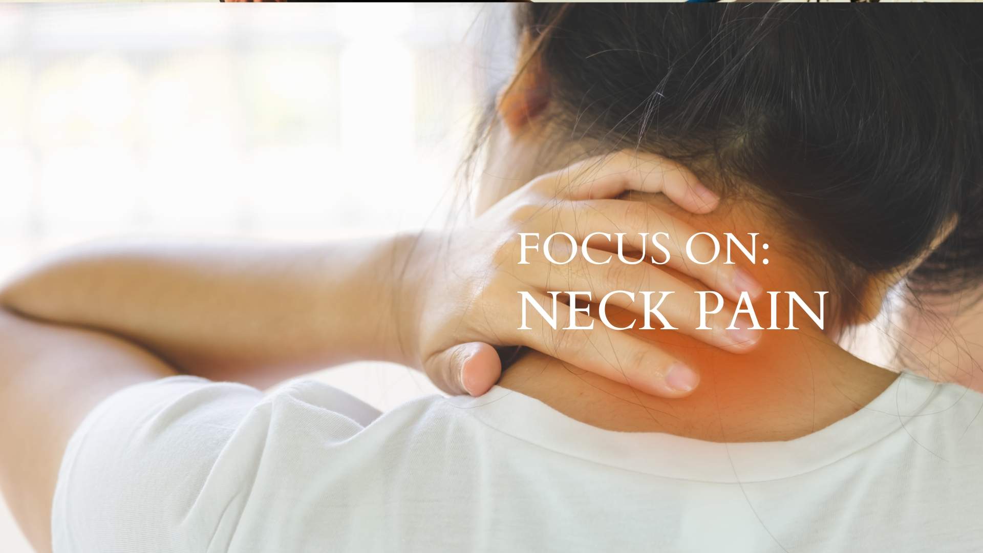 A Comprehensive Guide to Neck Pain and Physiotherapy