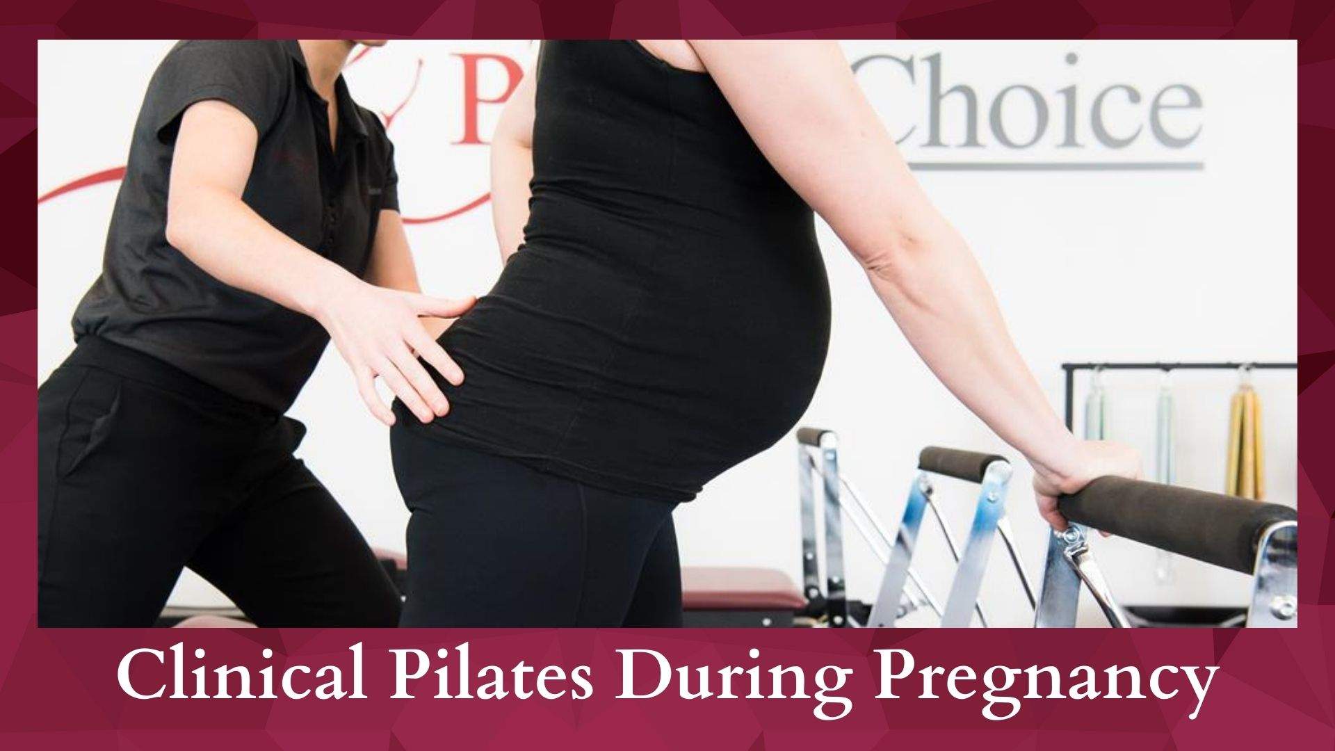 The Pivotal Role of Clinical Pilates During Pregnancy