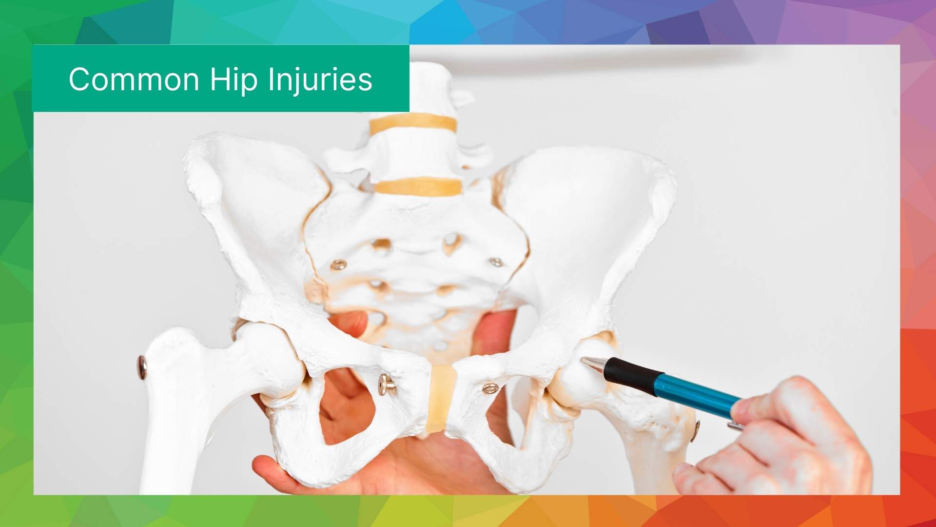 Common Hip Injuries